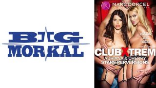 【Marc Dorcel】CLUB XTREM～肉体的快楽を求めやってきたアドリアナとチェリー・キス～